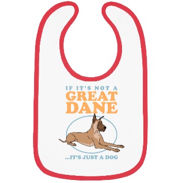 Discover Great Danes Dog Owner | It's A Great Dane Bibs