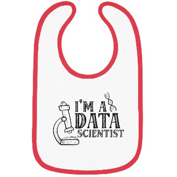 Discover I'm A Data Scientist Student Data Science Job Bibs