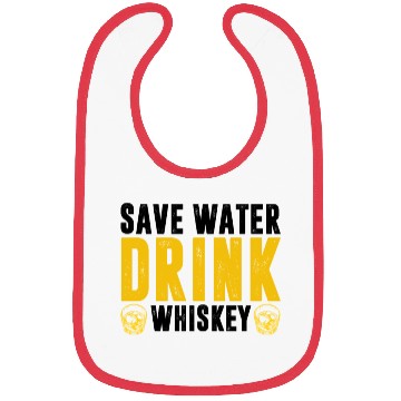 Discover Drinks Bourbon Drinking Lover Save Water Drink Bibs