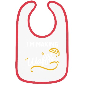 Discover Im Making Waffles Bibs