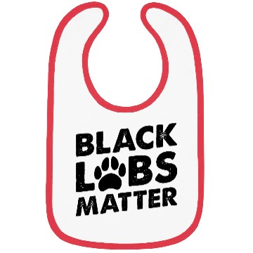 Discover Black Labs Matter Funny Labrador Bibs