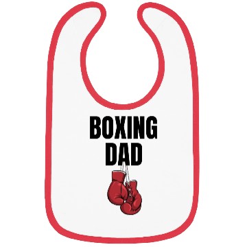 Discover Funny dad, boxing dad quote for boxing lovers Bibs
