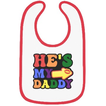 Discover Gay Daddy He Is My Daddy Bibs