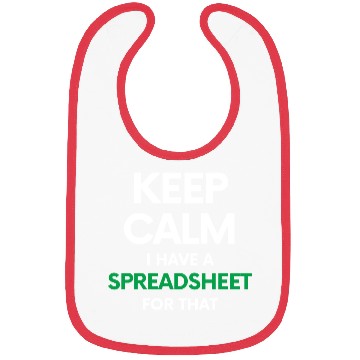 Discover Keep calm I have a spreadsheet for that - Excel an Bibs