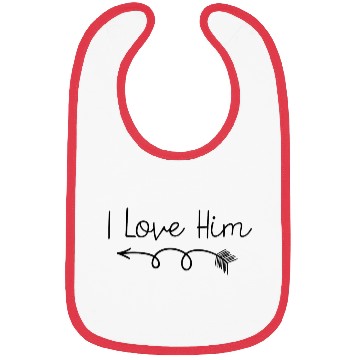 Discover i love him Bibs