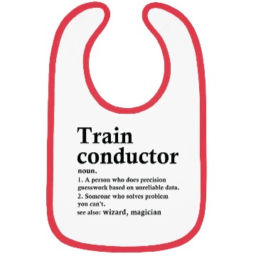 Discover Train Conductor Definition Funny Occupation Bibs
