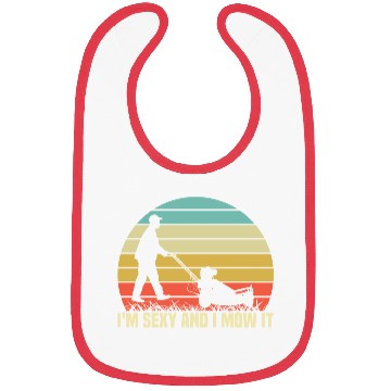 Discover I'm Sexy snd i Mow It Bibs