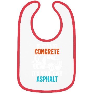 Discover If You Don't Use Concrete It's Your Own Asphalt Bibs