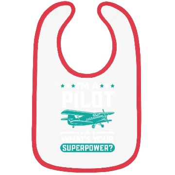 Discover I'm A Pilot What's Your Superpower Airplane Plane Bibs