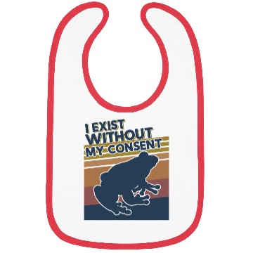 Discover I Exist Without My Consent Funny Frog Depression Bibs