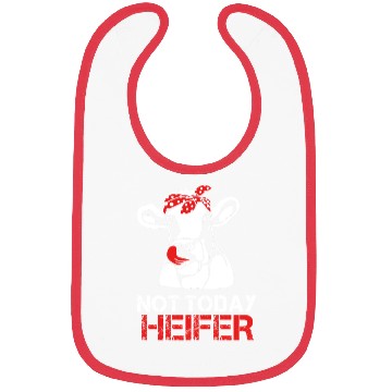 Discover Heifer Not Today Heifer Bibs