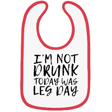 Discover I'm Not Drunk, Today Was Leg Day Bibs