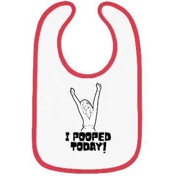 Discover I Pooped Today Bibs