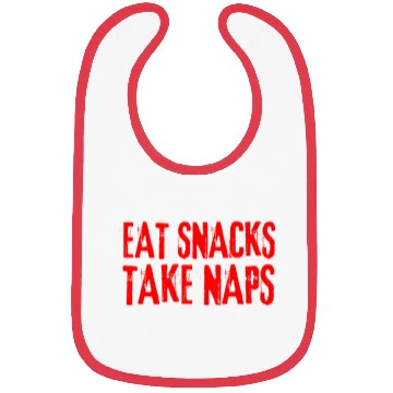 Discover Eat Snacks Take Naps Bibs