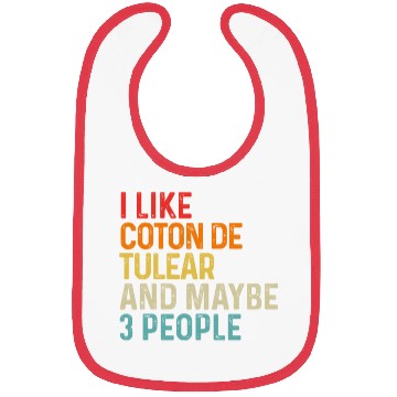 Discover I Like Coton De Tulear And Maybe 3 People Dog Bibs