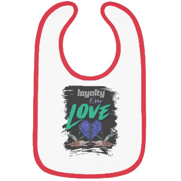 Discover Loyalty Over Love Dead Cupid Bibs