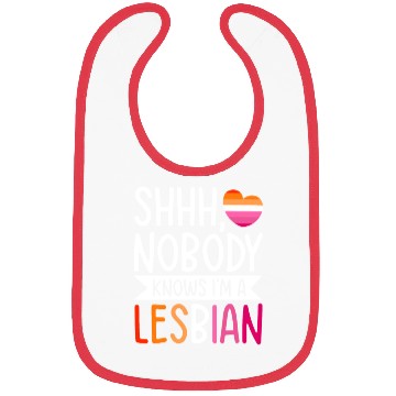 Discover Shhh Nobody Knows I m a Lesbian LGBTQ Gay Pride Bibs