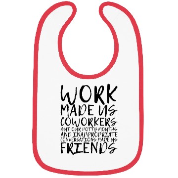 Discover Our Inappropriate Conversations Made Us Friends 3 Bibs