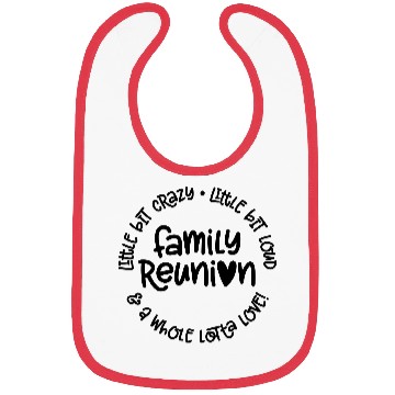 Discover Family reunion circle, Funny Family Reunion heart Bibs