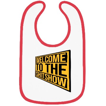 Discover Sign welcome shit Bibs