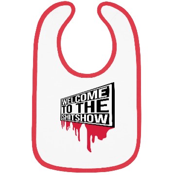 Discover blood welcome shit Bibs