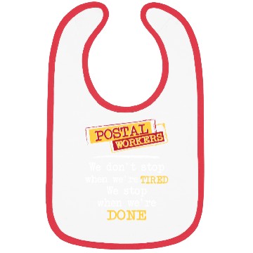 Discover Postal Workers We Stop When We're Done Mailman Bibs