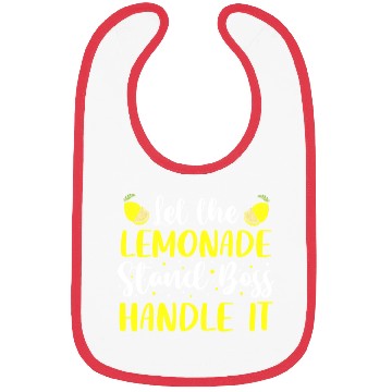 Discover Let The Lemonade Stand Boss Handle It Lemon Juice Bibs