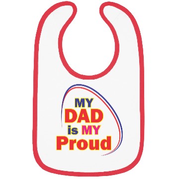 Discover dad is my proud best design Bibs