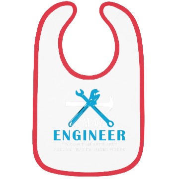 Discover I'm an Engineer to save time just Bibs