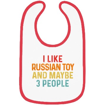 Discover I Like Russian Toy And Maybe 3 People Dog Lover Bibs