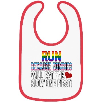 Discover Run Because Zombies Will Eat Funny Sarcasm Bibs