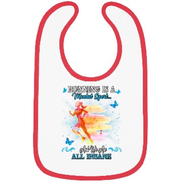 Discover Running And We Are All Insane Funny Cute Bibs