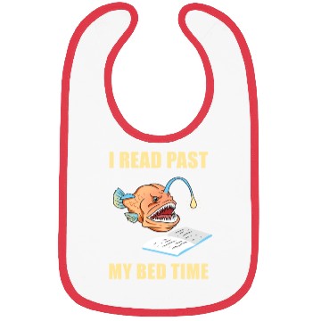 Discover I Read Past My Bedtime For Book Lover Bibs