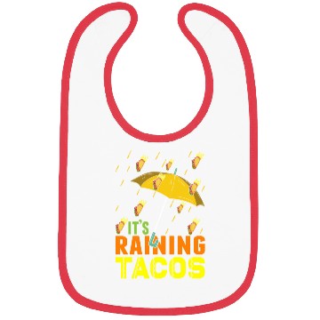 Discover Raining Taco Lover Tacos Bibs