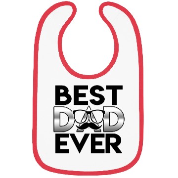 Discover Best Gift for Father's Day, Best Dad Ever Bibs