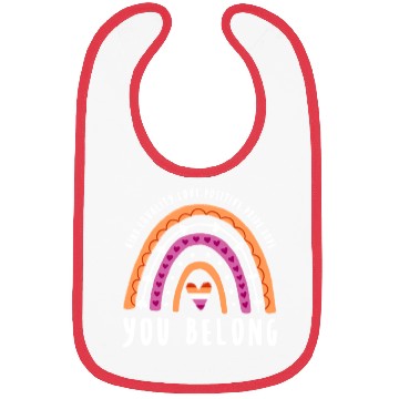 Discover You Belong Lesbian Pride Rainbow Bibs
