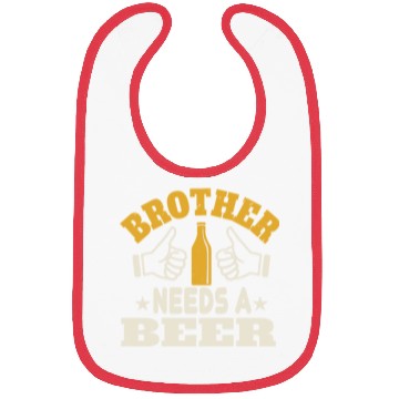 Discover Brother needs a beer Bibs