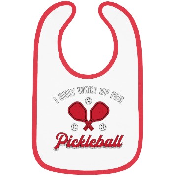 Discover Pickleball I Only Wake Up For Pickleball Player Bibs