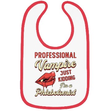 Discover Phlebotomist Phlebotomy Professional Vampire Gift Bibs