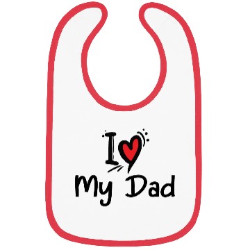 Discover I Love My Dad Bibs