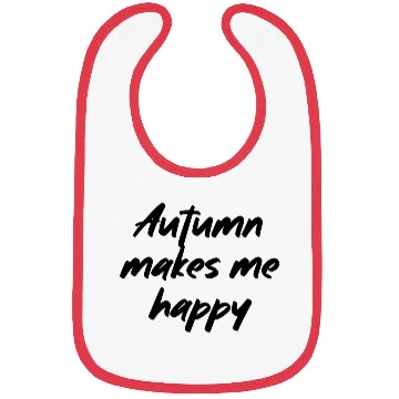 Discover Autumn makes me happy Bibs