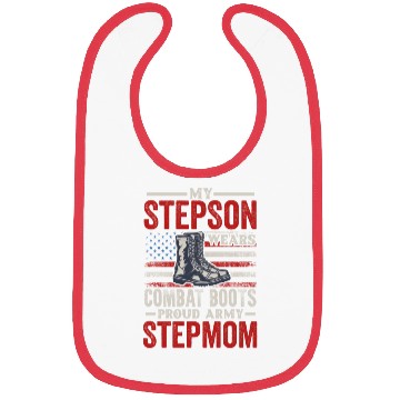 Discover My Step Son Wears Combat Boots Proud Army Stepmom Bibs