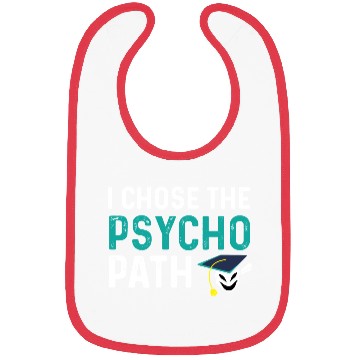 Discover Psycho Path College Graduate Gift Bibs