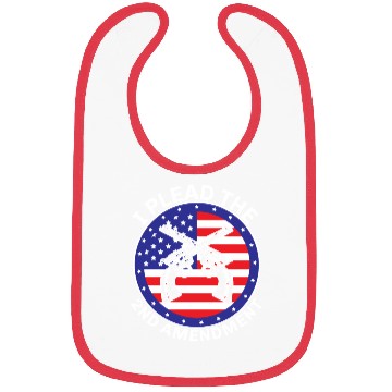Discover I Plead The Second Amendment Gun Rights America Bibs