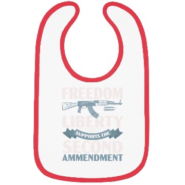 Discover Freedom Liberty Supports The Second Amendment Bibs