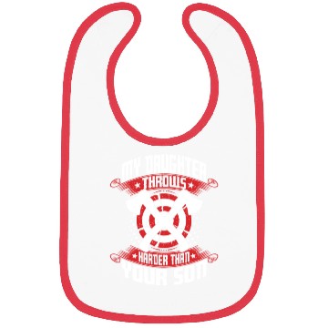 Discover My Daughter Throws Harder Than Your Son - Axe Bibs