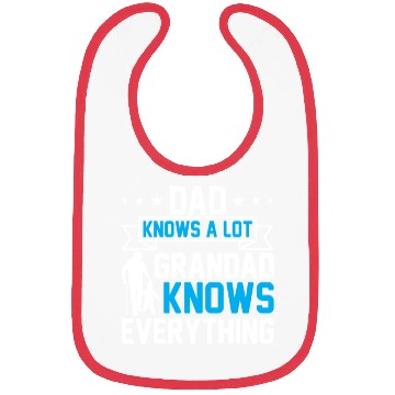 Discover Dad Knows A Lot Grandad Knows Everything Bibs