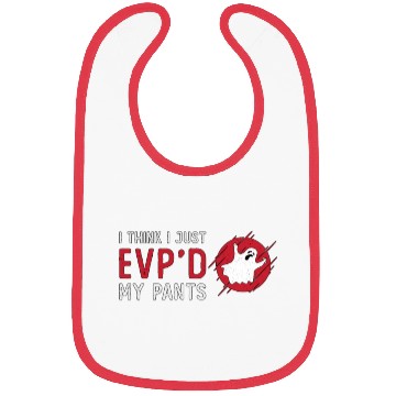 Discover Ghost Hunting I Think I Just EVP Hunt Ghost Hunter Bibs