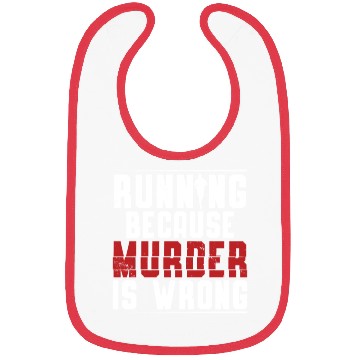 Discover Running Because Murder Is Wrong Runner Marathon Bibs
