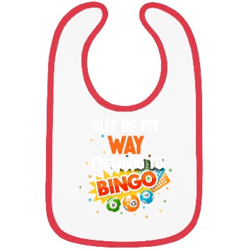 Discover Out Of My Way I'm Going To Play Bingo Funny Bingo Bibs